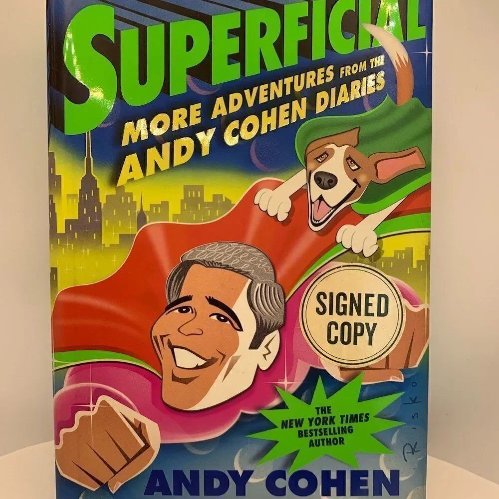 Superficial More Adventure from the Andy Cohen Diaries